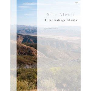 Three Kalinga Chants, by Nilo Alcala .